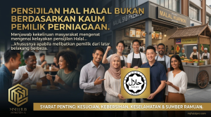 Pensijilan Halal Bukan Berdasarkan Kaum